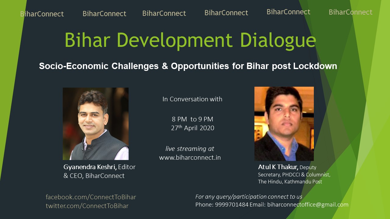 Socio-Economic Challenges & Opportunities for Bihar Post Lockdown
